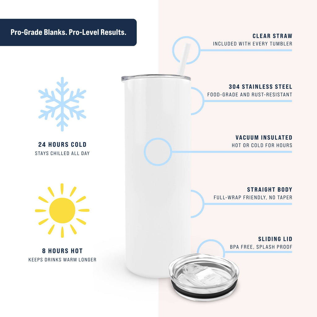 Hogg Outfitters - 30oz STRAIGHT SUBLIMATION SKINNY TUMBLER