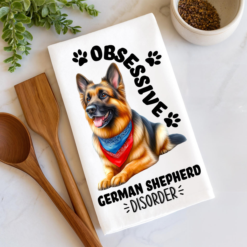 Obsessive German Shepherd Disorder Tea Towel