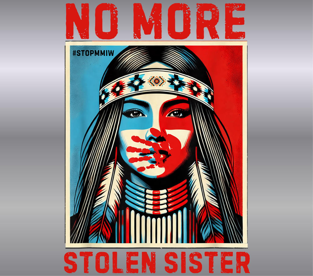 No More Stolen Sisters – MMIW Awareness 20 oz Skinny Tumbler