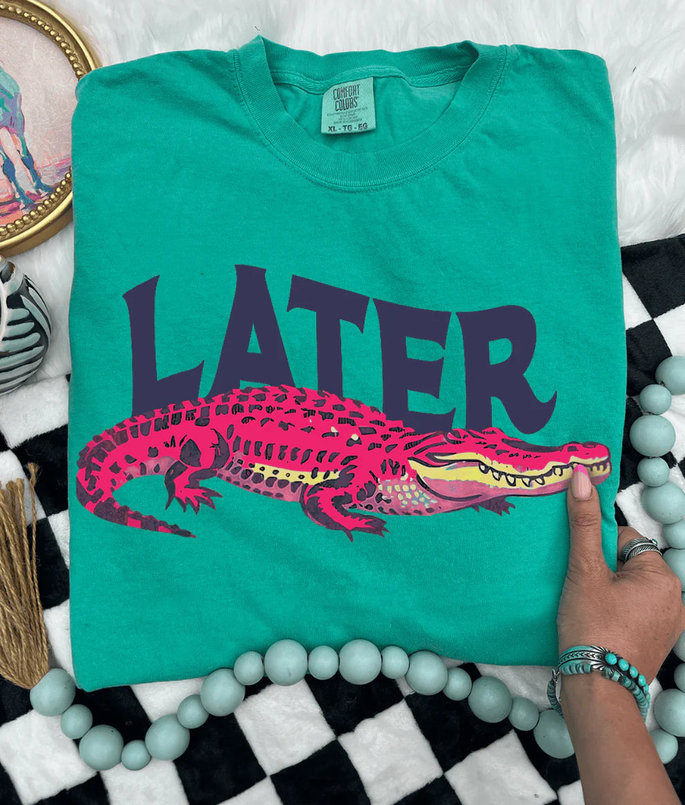 Later Gator T-Shirt
