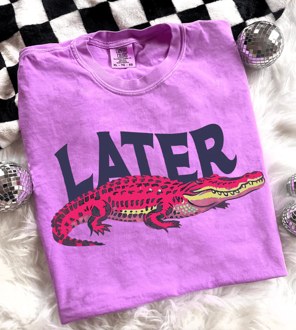 Later Gator T-Shirt
